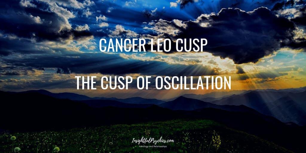 cancer leo cusp