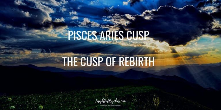 Pisces Aries Cusp – Meaning, Compatibility, and Personality