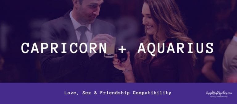 Capricorn and Aquarius Compatibility: Sex, Love and Friendship