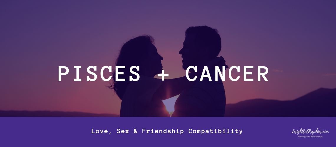 cancer and pisces