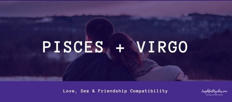 Pisces and Virgo Compatibility: Sex, Love, and Friendship