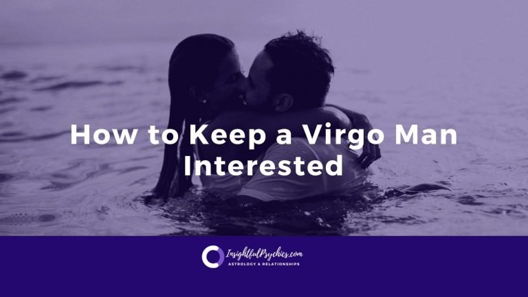 How do you keep a Virgo man interested?