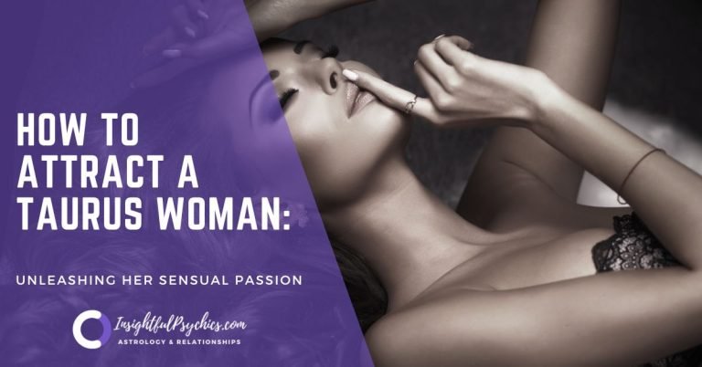 How to Attract a Taurus Woman (Before She Writes You Off)