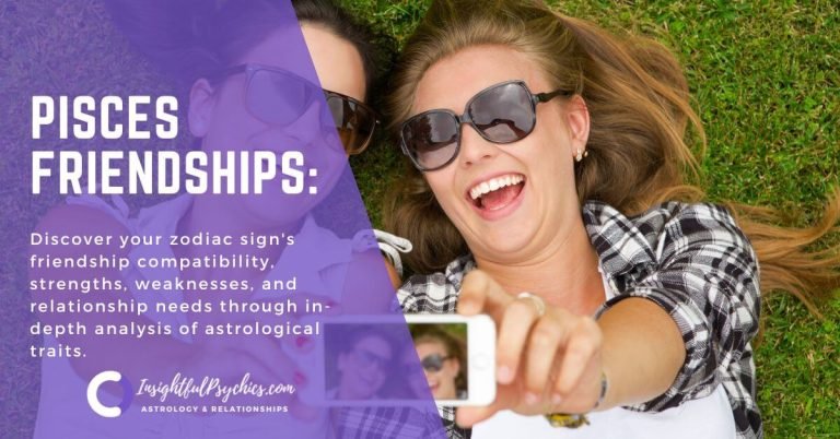 Pisces Friendship Guide – Pisces Friendship Compatibility