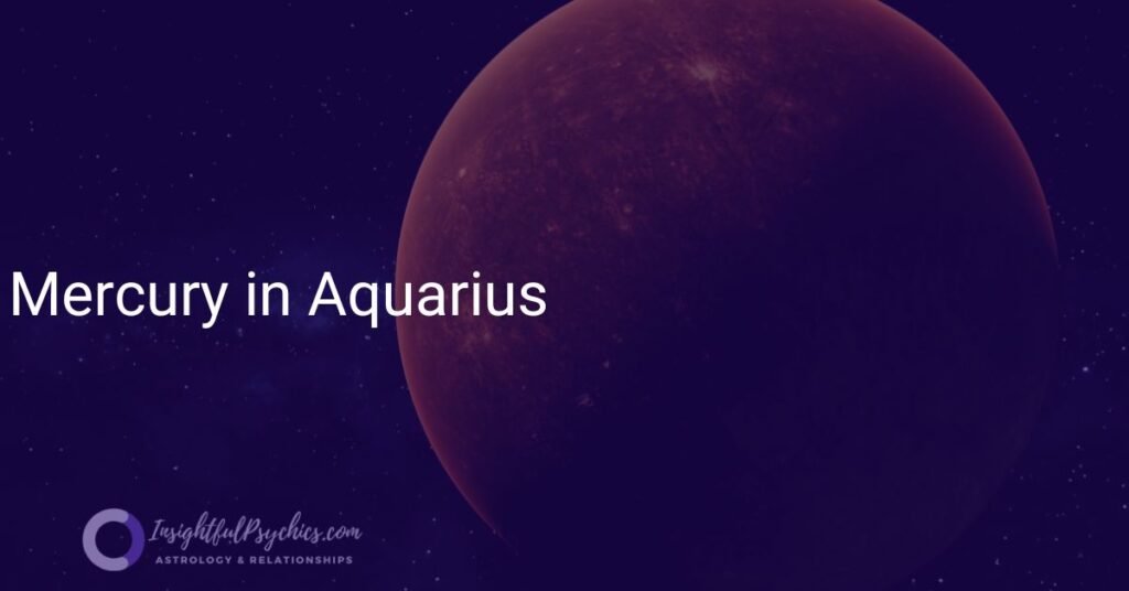 Mercury in Aquarius - mercury in the dolatr system is in the image.